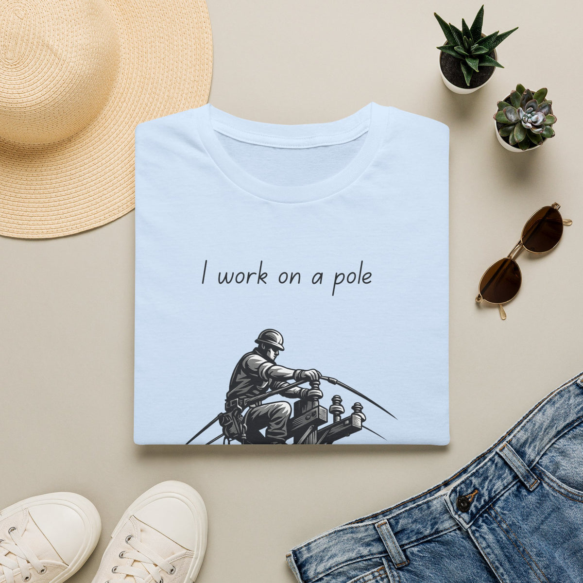 I Work On A Pole - Tee