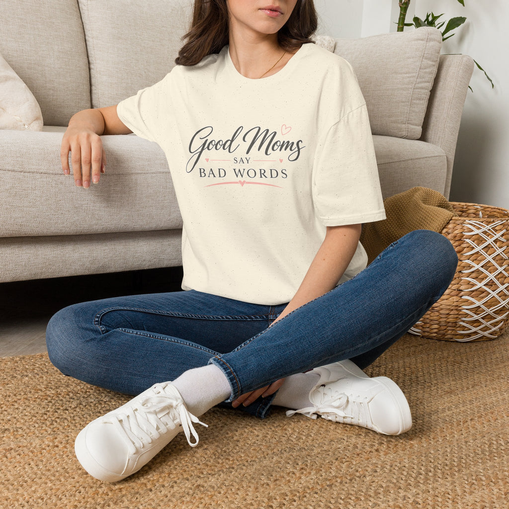 Good Moms Say Bad Words - Tee
