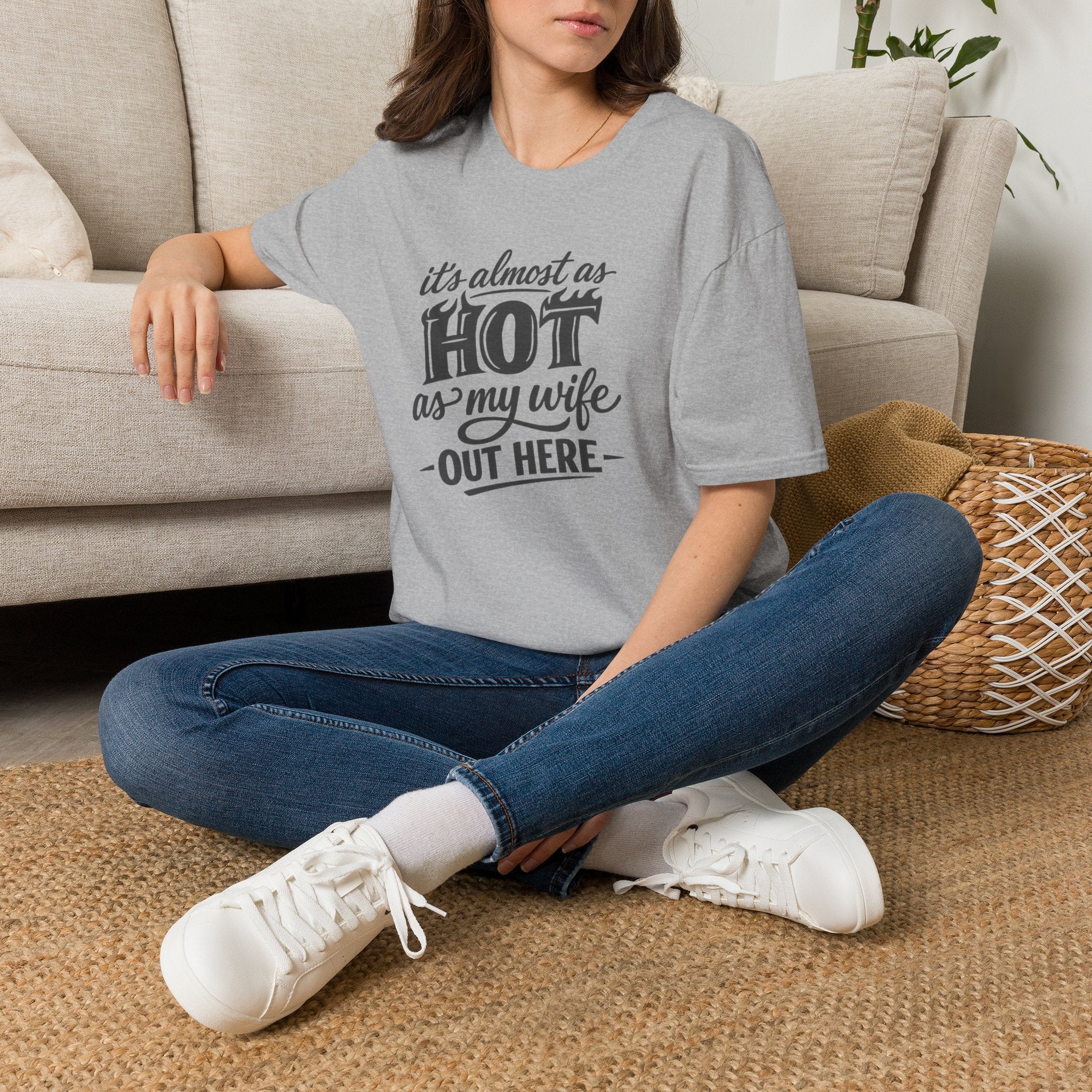 Hot As My Wife - Tee