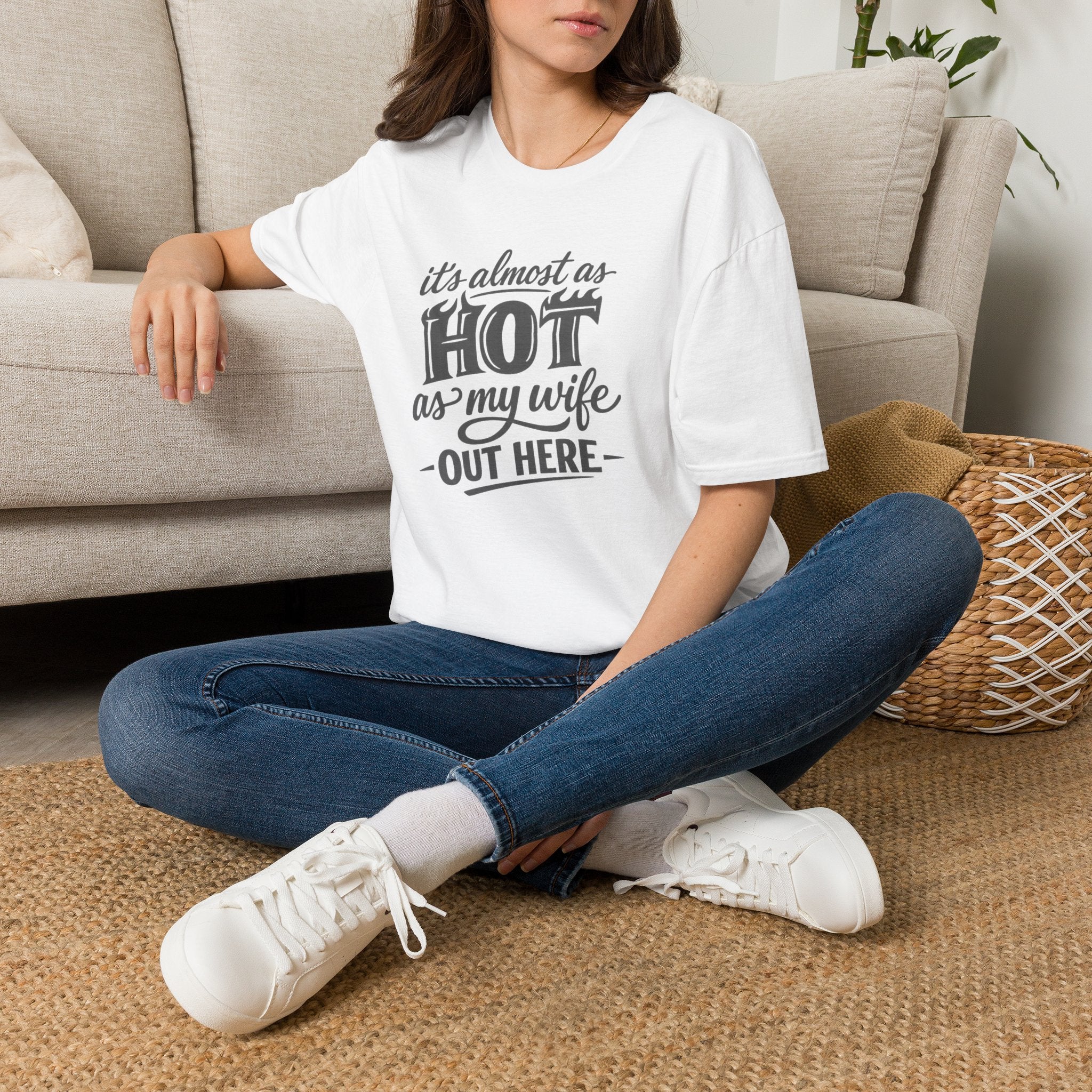Hot As My Wife - Tee