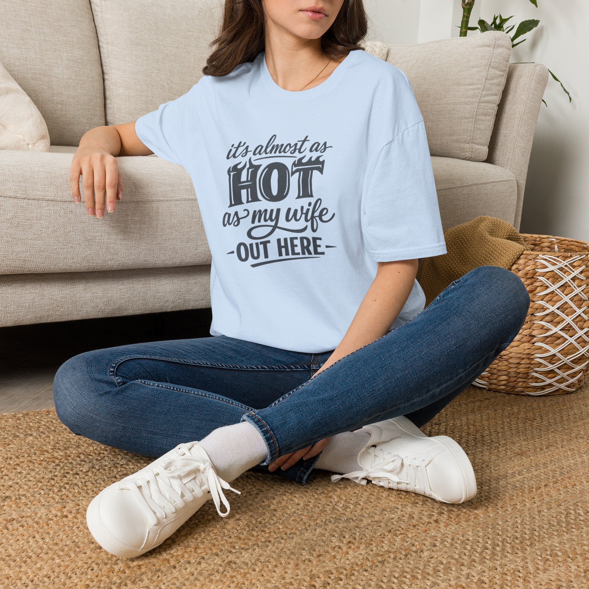 Hot As My Wife - Tee