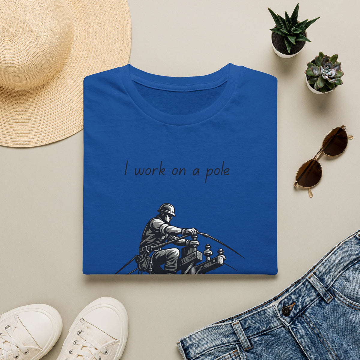 I Work On A Pole - Tee
