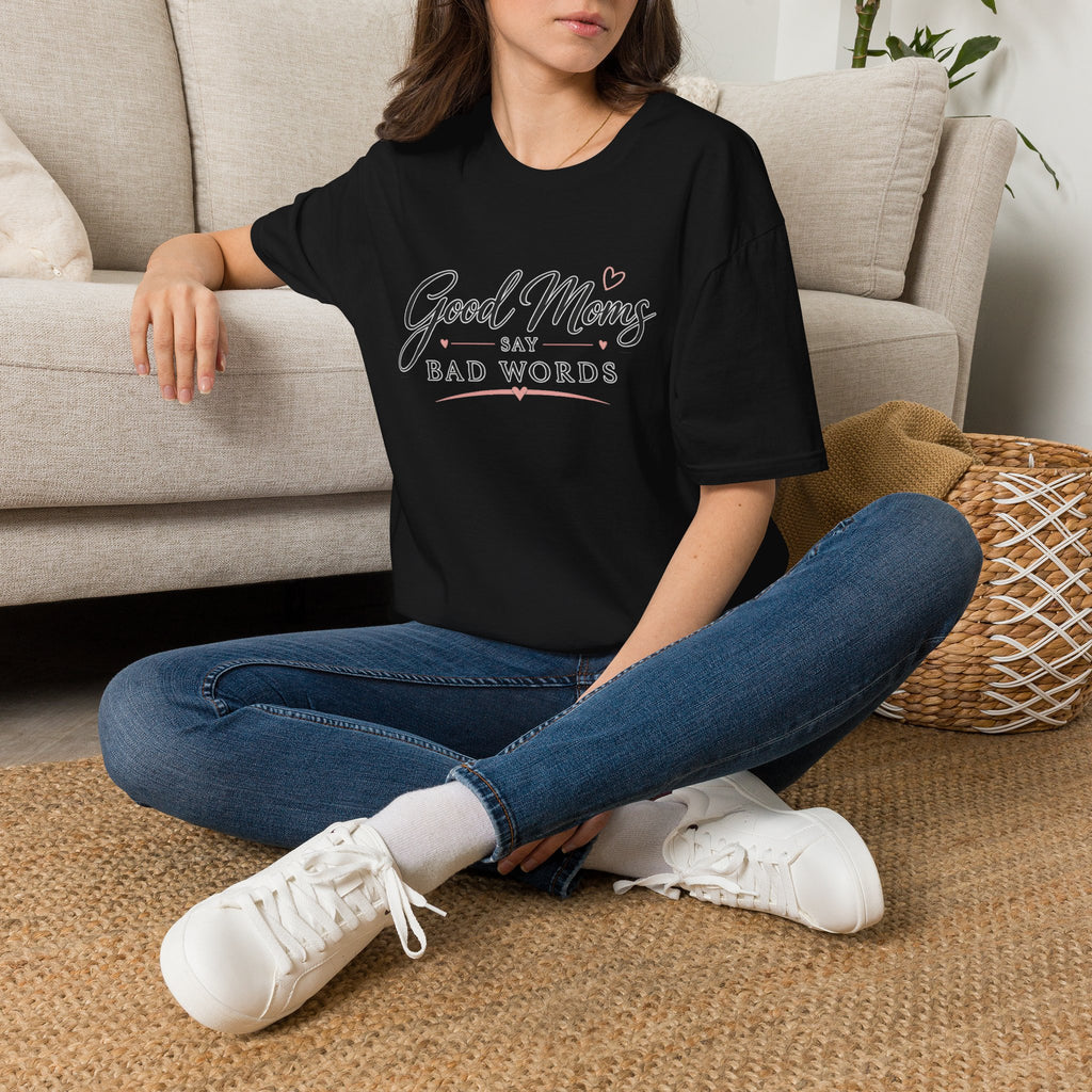 Good Moms Say Bad Words - Tee